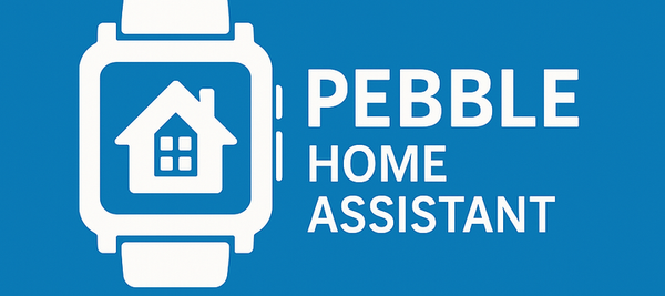 I built a Home Assistant app for Pebble smartwatches